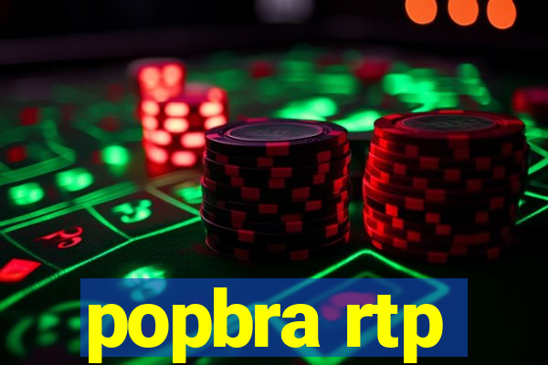 popbra rtp